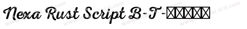 Nexa Rust Script B-T字体转换